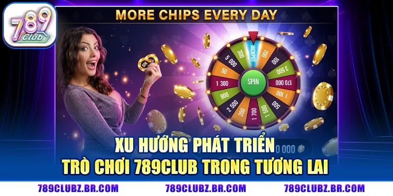 Xu Hướng Phát Triển Trò Chơi 789CLUB Trong Tương Lai